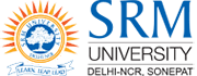 SRM University, Delhi - NCR, Sonepat